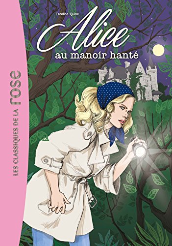 ALICE T.02 : MANOIR HANTÉ - Click to Buy