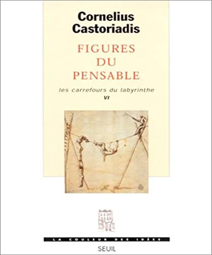 Figures du pensable, Les Carrefours du labyrinthe