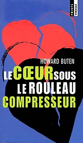Coeur sous le rouleau compresseur (Le) [ancienne édition] - Click to Buy