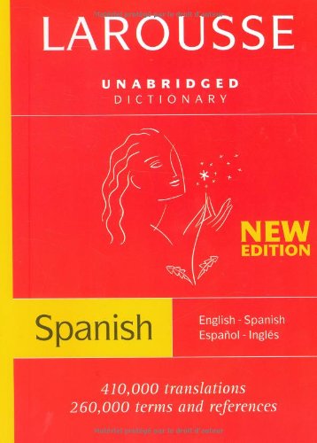 Larousse Unabridged Dictionary: Spanish-/English/English-Spanish - Click to Buy