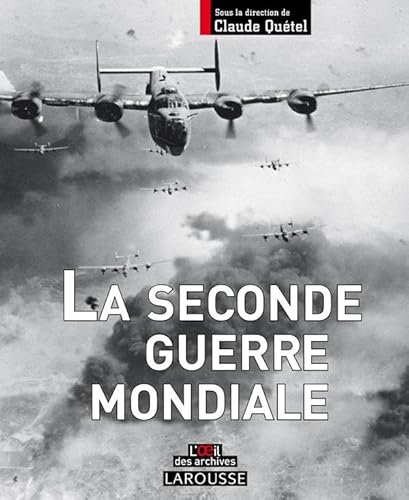 SECONDE GUERRE MONDIALE (LA) 2ÈME ÉDITION - Click to Buy