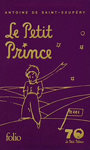 Le Petit Prince / Naissance d'un prince, 70th Anniversary Edition (French Edition) - Click to Buy