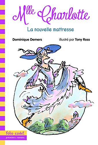 Mlle Charlotte, 1 : La nouvelle maƮtresse