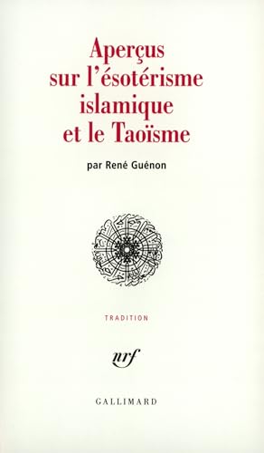 Aperçus sur l'ésotérisme islamique et le Taoïsme - Click to Buy
