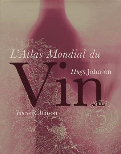 ATLAS MONDIAL DU VIN (L') - Click to Buy