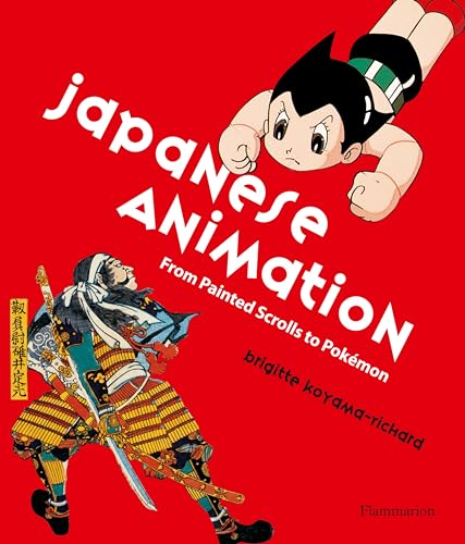 Japanese Animation: From Painted Scrolls to Pokemon - Click to Buy