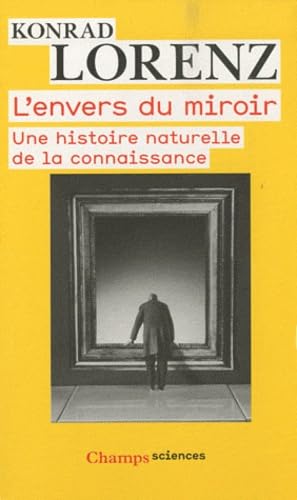 L'envers du miroir - une histoire naturelle de la connaissance - Click to Buy
