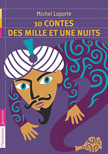 10 contes des Mille et une nuits: + un cahier spécial pour aller plus loin - Click to Buy