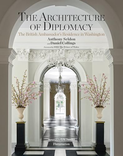 The Architecture of Diplomacy: The British Ambassador's Residence in Washington - Click to Buy