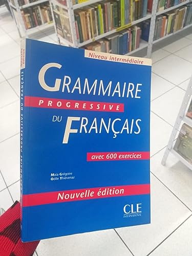 Grammaire progressive du français (600 exercices, intermédiaire) - Click to Buy