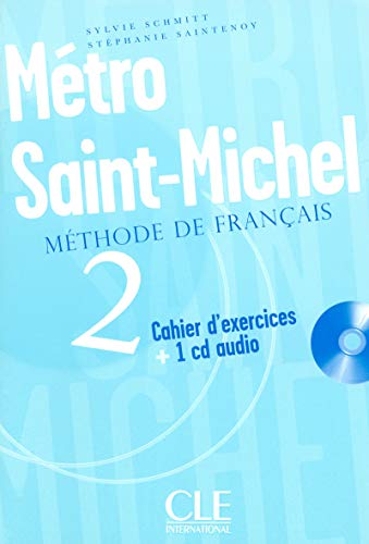 Metro Saint-Michel Level 2 Workbook with CD: Cahier d'exercices + CD audio + livret 2 - Click to Buy