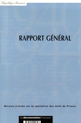 Rapport General De Synthese De La Mission D'Etude Sur La Spoliation Des Juifs De France - Click to Buy