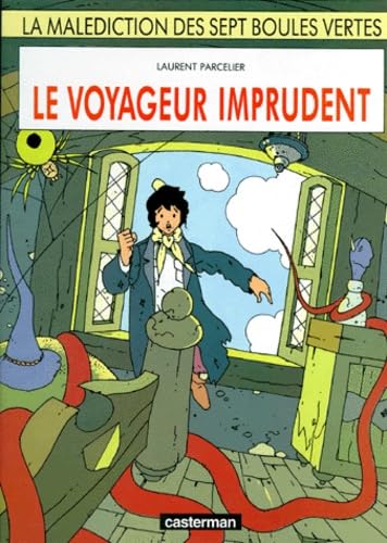 Voyageur imprudent (Le): LA MALEDICTION DES 7 BOULES VERTES - Click to Buy