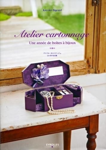 Atelier cartonnage: Une année de boîtes à bijoux. - Click to Buy