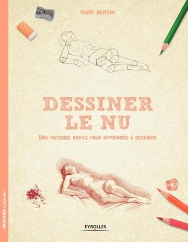 Dessiner le nu - une methode simple pour apprendre a dessiner - Click to Buy