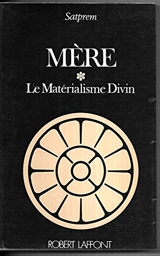 Mère - tome 1 - Le matérialisme divin (01) - Click to Buy