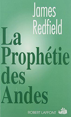 La prophétie des Andes.: A la poursuite du manuscrit secret dans la jungle du Pérou - Click to Buy