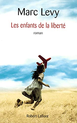 LES ENFANTS DE LA LIBERTE