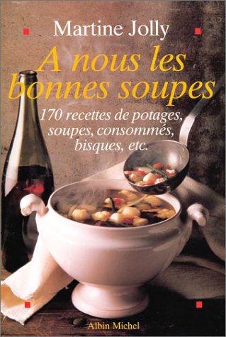 A nous les bonnes soupes - Click to Buy