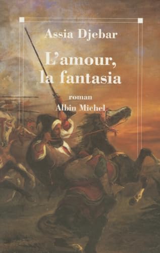 L'amour, la fantasia: AMOUR LA FANTASIA -L' - Click to Buy