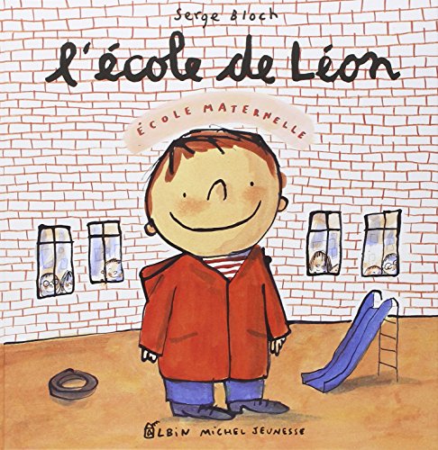 L'Ecole de Léon: 6058127 (Albums Illustres)