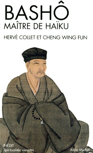 Bashô - Maître de haïku - N° 252: BASHO MAITRE DE HAIKU - Click to Buy