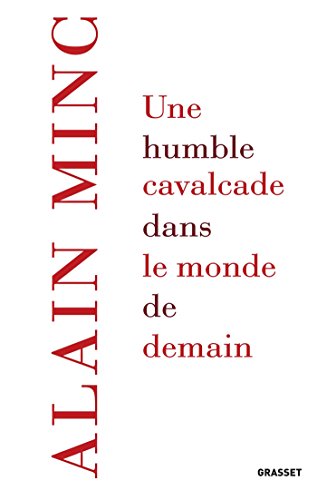 UNE HUMBLE CAVALCADE DANS LE MONDE DE DEMAIN - Click to Buy