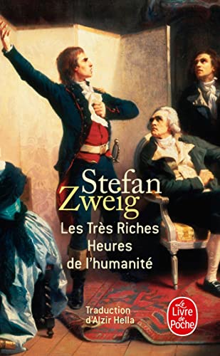 Les Tres Riches Heures de l'humanite (Le Livre De Poche) (French Edition) - Click to Buy