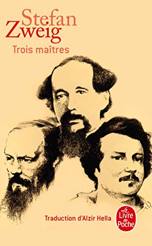TROIS MAÎTRES (BALZAC, DICKENS, DOSTOÏEVSKI)