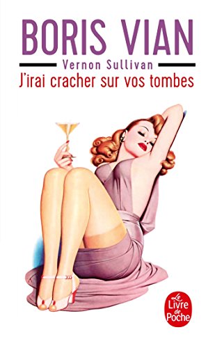 J'Irai Cracher Sur Vos Tombes - Click to Buy