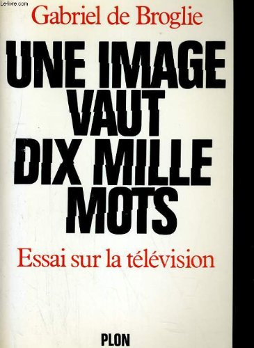 Une image vaut dix mille mots : essai sur la television - Click to Buy
