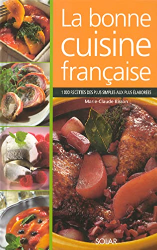 La bonne cuisine française - Click to Buy