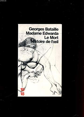 Madame Edwarda/Le Mort/Histoire De L'oeil - Click to Buy