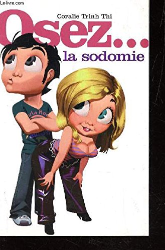OSEZ... LA SODOMIE. - Click to Buy