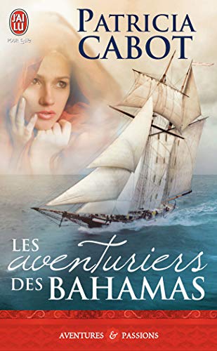 Les aventuriers des Bahamas (Aventures & Passions) - Click to Buy