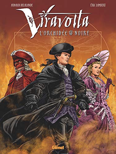 Viravolta - Tome 01: L'Orchidée noire