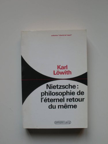 NIETZSCHE : PHILOSOPHIE DE L'ETERNEL RETOUR - Click to Buy
