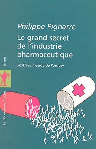 GRAND SECRET DE L'INDUSTRIE PHARMACEUTIQUE (LE) - Click to Buy