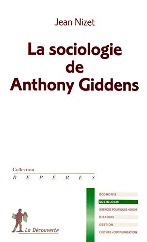 La sociologie de anthony giddens - Click to Buy