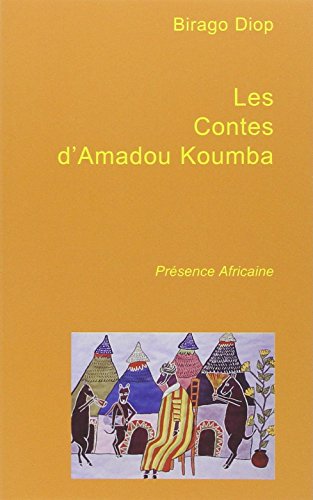 LES CONTES D'AMADOU KOUMBA - Click to Buy