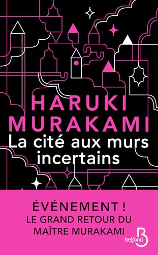 La Cité aux murs incertains: le nouveau roman de Haruki Murakami – son dernier livre best-seller traduit en version française – nouveauté 2025 - Click to Buy