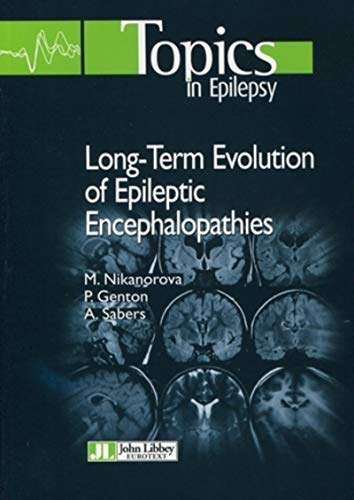 LONG-TERM EVOLUTION OF EPILEPTIC ENCEPHALOPATHIES - OUVRAGE EN ANGLAIS: OUVRAGE EN ANGLAIS - Click to Buy