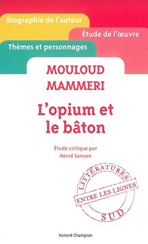 MOULOUD MAMMERI - L'OPIUM ET LE BÂTON - Click to Buy