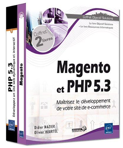 Magento et PHP 5.3 - Coffret de 2 livres : Maitrisez le développement de votre site de e-commerce - Click to Buy