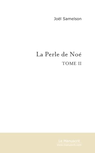 PERLE DE NOÉ (LA) T.02 - Click to Buy
