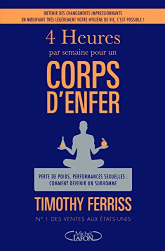 4 heures par semaine pour un corps d'enfer - Click to Buy