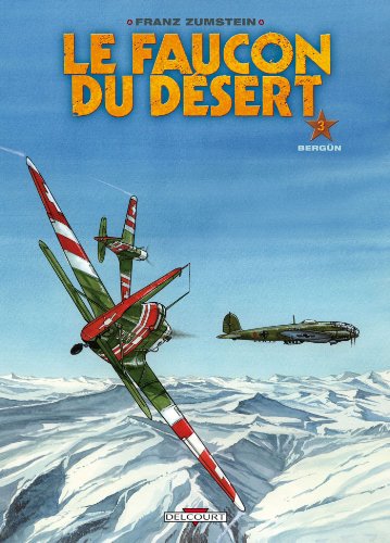 Le Faucon du désert T03: Bergün - Click to Buy