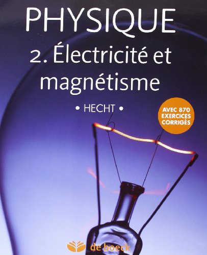 Physique 2 électricité et magnetisme: Manuel - Click to Buy