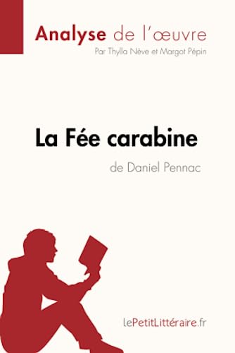 La Fée carabine de Daniel Pennac (Analyse de l'oeuvre): Analyse complète et résumé détaillé de l'oeuvre (Fiche de lecture) (French Edition) - Click to Buy
