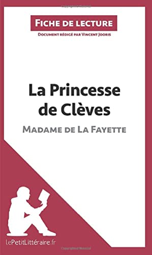 La Princesse de Clèves de Madame de Lafayette (Fiche de lecture): Analyse complète et résumé détaillé de l'oeuvre - Click to Buy